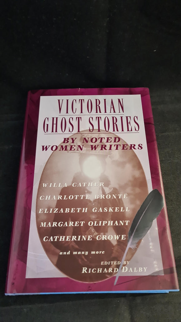 Richard Dalby - Victorian Ghost Stories by Noted Women Writers, Barnes & Noble, 1988