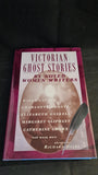 Richard Dalby - Victorian Ghost Stories by Noted Women Writers, Barnes & Noble, 1988