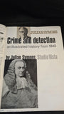 Julian Symons - Crime and Detection, Illustrated history from 1840, Studio Vista, 1966 Signed