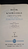 Gordon Stowell - The Book of Knowledge in Eight Volumes, Waverley Book Company, no date