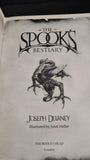 Joseph Delaney - The Spook's Bestiary, Bodley Head, 2010