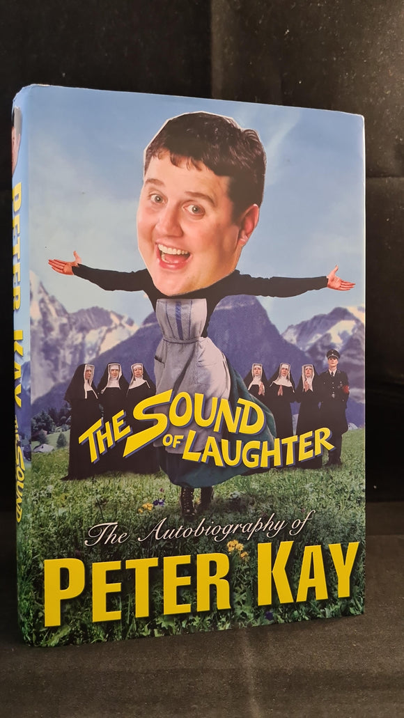 Peter Kay - The Sound of Laughter, Century Books, 2006