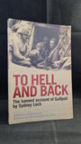 Sydney Loch - To Hell and Back, Harper Collins, 2007, Paperbacks