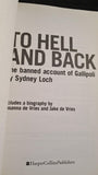 Sydney Loch - To Hell and Back, Harper Collins, 2007, Paperbacks