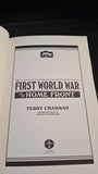 Terry Charman - First World War on the Home Front, Andre Deutsch, 2014