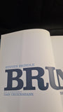 Steven Brindle - Brunel, The Man who Built the World, Weidenfeld & Nicolson, 2005