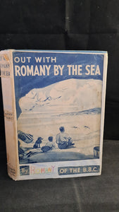 G Bramwell Evens - Out With Romany by The Sea, University of London Press, 1942