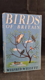 Wilfred Willett - Birds of Britain, Adam & Charles Black, 1960