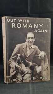 G Bramwell Evens - Out With Romany Again, University of London Press, 1942