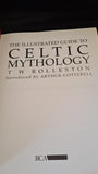 T W Rolleston - The Illustrated Guide to Celtic Mythology, BCA, 1993