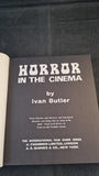 Ivan Butler - Horror in the Cinema, A Zwemmer, 1970, Paperbacks