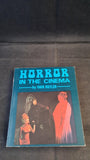 Ivan Butler - Horror in the Cinema, A Zwemmer, 1970, Paperbacks