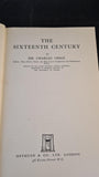 Charles Oman - The Sixteenth Century, Methuen & Co. 1936