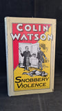 Colin Watson - Snobbery with Violence, Eyre Methuen, 1979