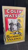 Colin Watson - Snobbery with Violence, Eyre Methuen, 1979