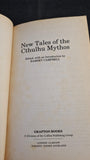 Ramsey Campbell - New Tales of the Cthulhu Mythos, Grafton Books, 1988, Paperbacks