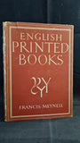 Francis Meynell - English Printed Books, Collins, 1946, First Edition