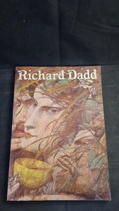 Patricia Allderidge - The Late Richard Dadd 1817-1886, Tate Gallery, 1974