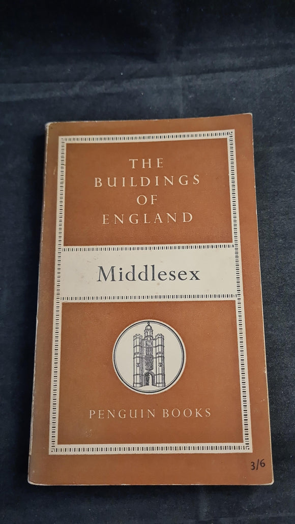 Nikolaus Pevsner - Middlesex, The Buildings of England, Penguin Books, 1951