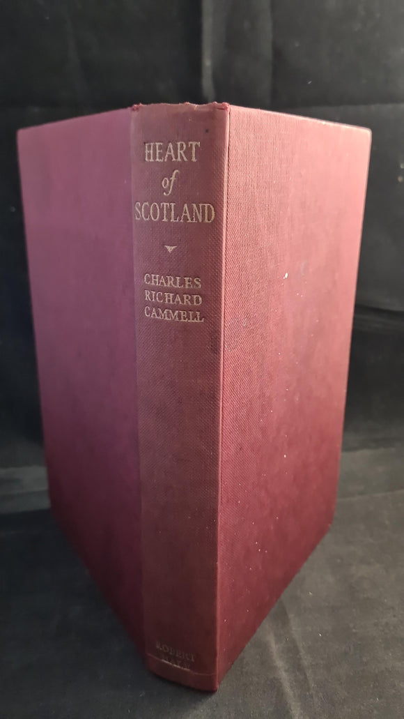 Charles Richard Cammell - Heart of Scotland, Robert Hale, 1956