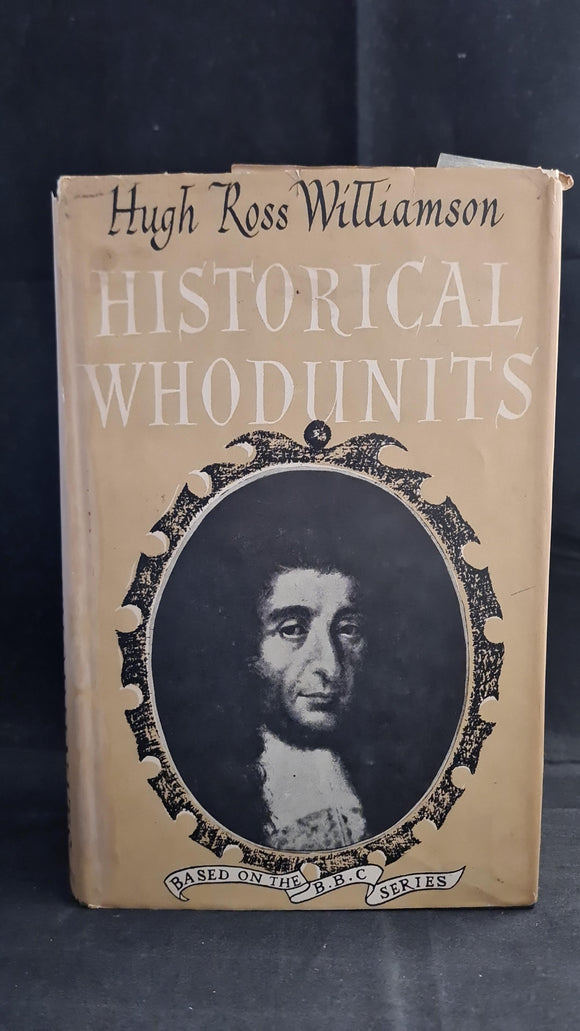 Hugh Ross Williamson - Historical Whodunits, Phoenix House, 1955