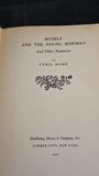 Cyril Hume - Myself and the Young Bowman, Doubleday, 1932, First Edition, Limited, Signed