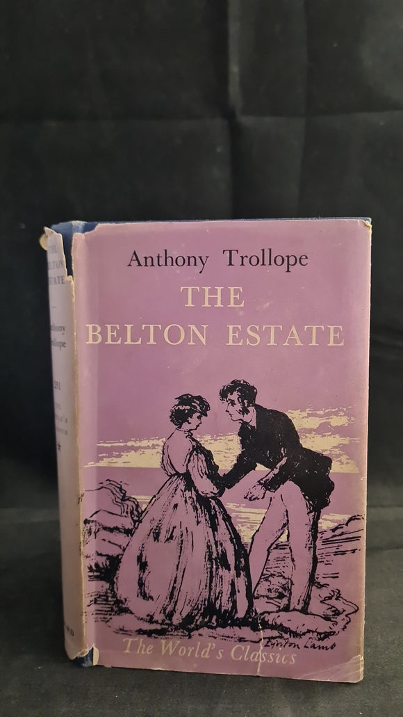 Anthony Trollope - The Belton Estate, Oxford University Press, 1958