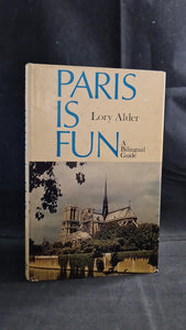 Lory Alder - Paris is Fun, A Bilingual Guide, Pelham Books, 1969