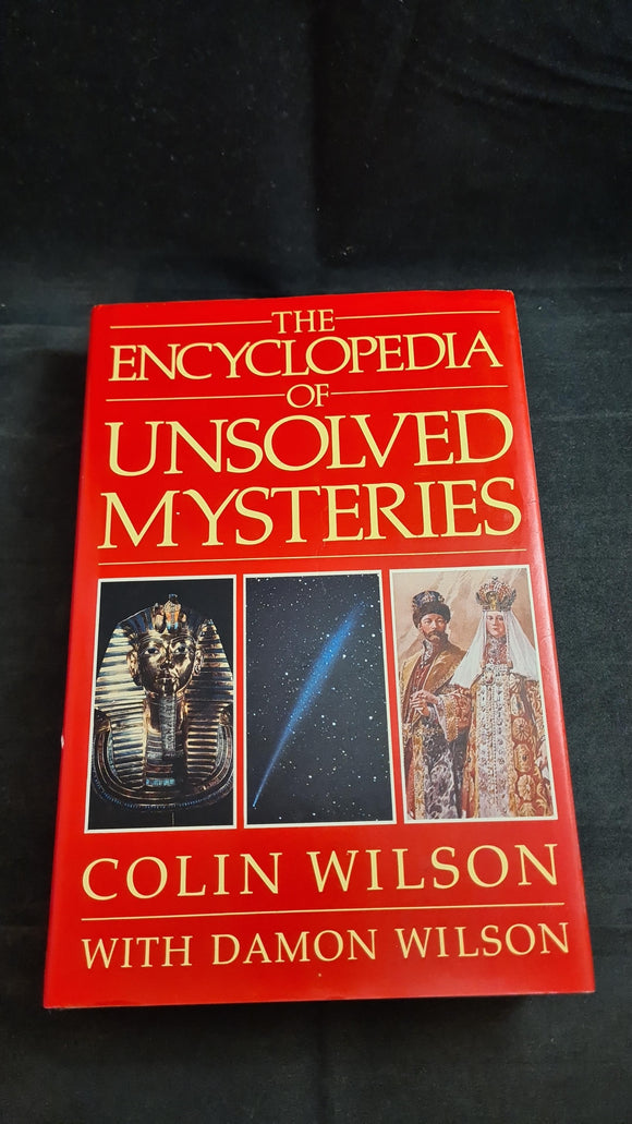 Colin Wilson - The Encyclopedia of Unsolved Mysteries, Harrap, 1987, First GB Edition