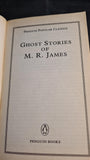 M R James - Ghost Stories, Penguin Books, 1994, Paperbacks