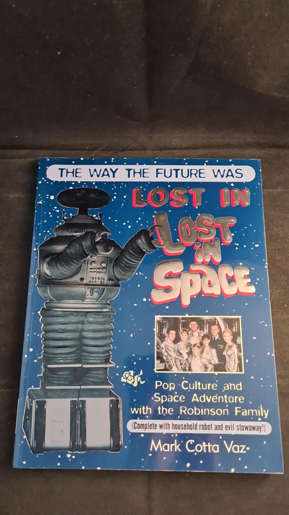 Mark Cotta Vaz - Lost in Lost in Space, HarperPrism, 1998