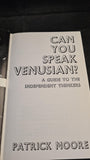 Patrick Moore - Can You Speak Venusian? David & Charles, 1972, First Edition, Signed