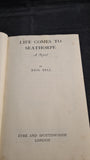 Neil Bell - Life Comes To Seathorpe, Eyre & Spottiswoode, 1946, First Edition