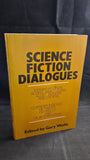 Gary Wolfe - Science Fiction Dialogues, Academy Chicago, 1982