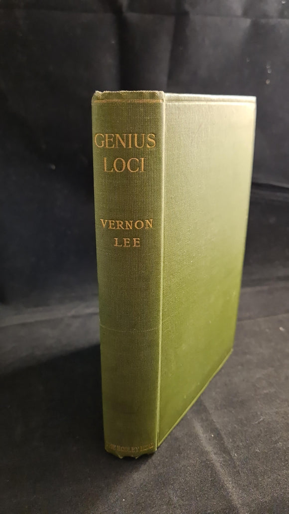 Vernon Lee - Genius Loci - Notes on Places, John Lane, 1907 (second edition)