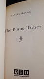 Daniel Mason - The Piano Tuner, Quality Paperbacks, 2003