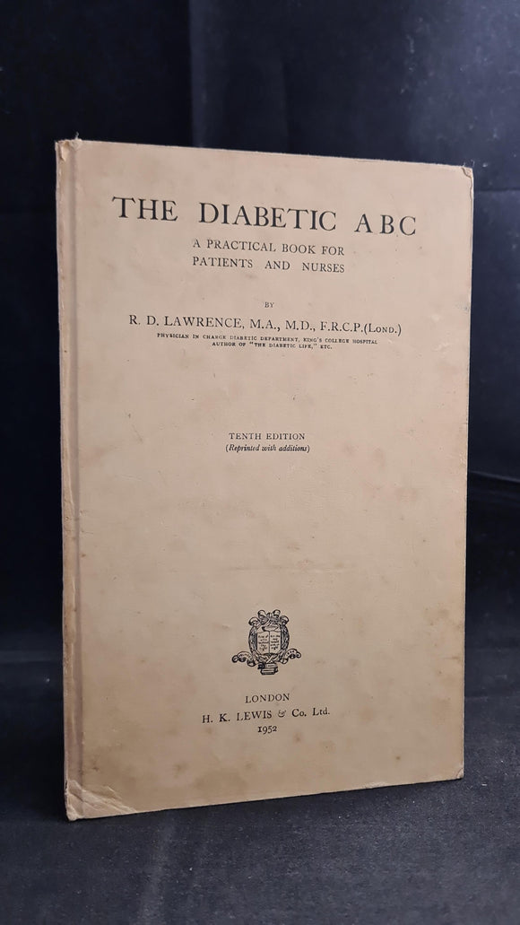 R D Lawrence - The Diabetic ABC, H K Lewis, 1952