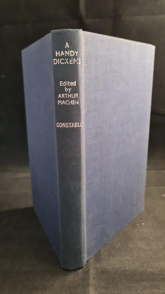 Arthur Machen - A Handy Dickens, Constable & Co. 1941, First Edition