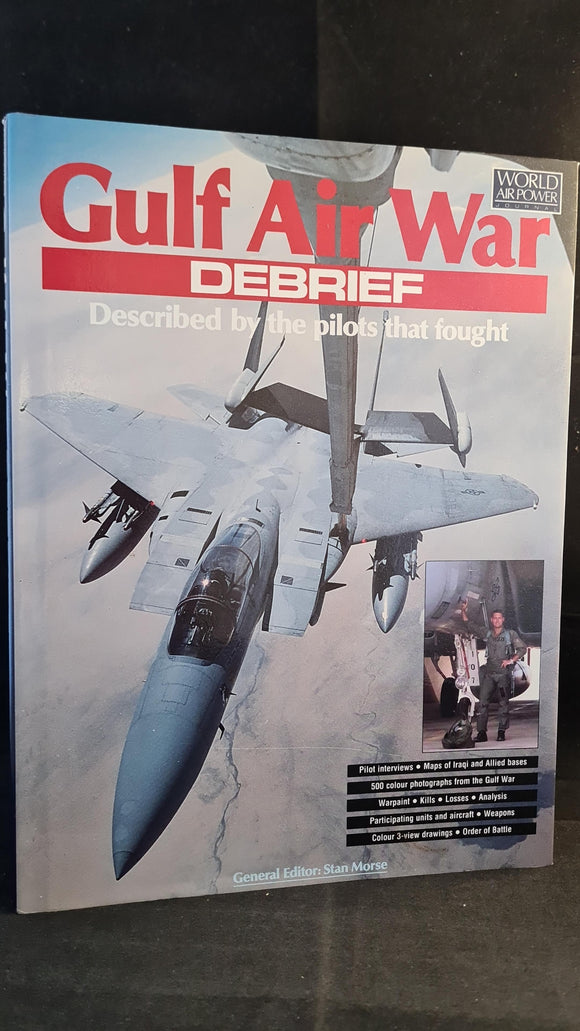 Stan Morse - Gulf Air War Debrief, Aerospace Publishing, 1991