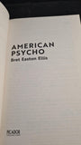 Bret Easton Ellis - American Psycho, Picador, 2022, Paperbacks