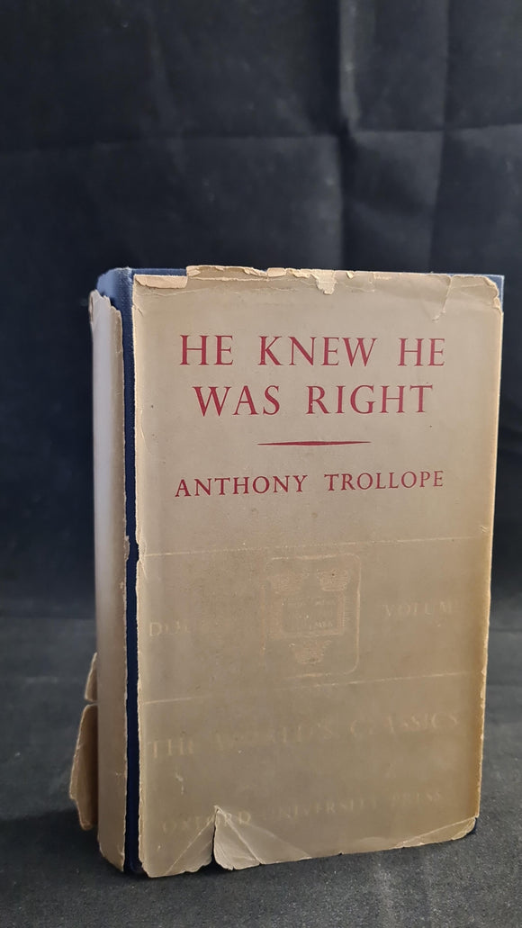 Anthony Trollope - He Knew He Was Right, Oxford University Press, 1951