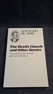 Machado de Assis - The Devil's Church & Other Stories, University of Texas Press, 1984