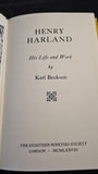 Karl Beckson - Henry Harland his life and work, Eighteen Nineties Society, 1978