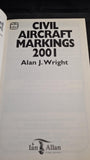 Alan J Wright - Civil Aircraft Markings 2001, Ian Allan