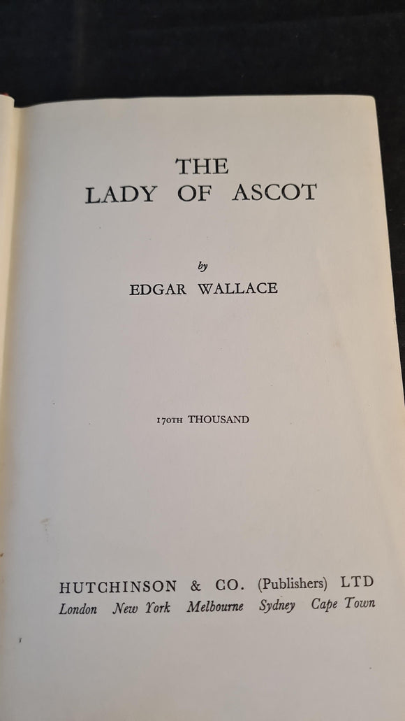 Edgar Wallace - The Lady of Ascot, Hutchinson, no date