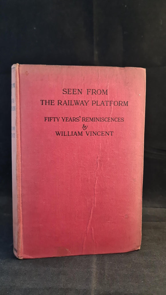 William Vincent - Seen From The Railway Platform, T Fisher, 1919, Inscribed Signed, 1st Edition