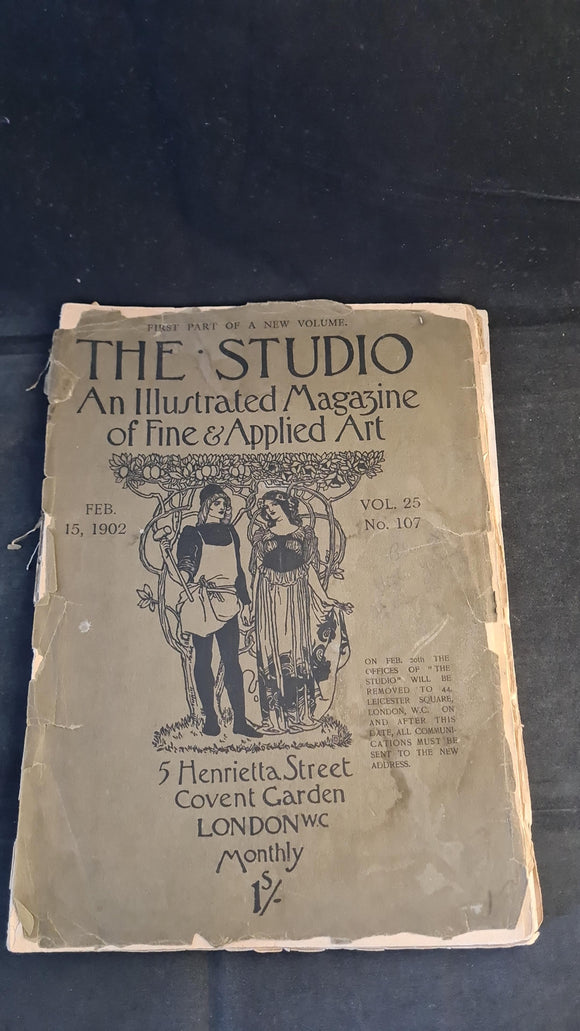 The Studio -A Magazine of Fine & Applied Art Volume 25 Number 107 February 15th 1902