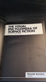 Brian Ash - The Visual Encyclopedia of Science Fiction, Triune Books, 1978