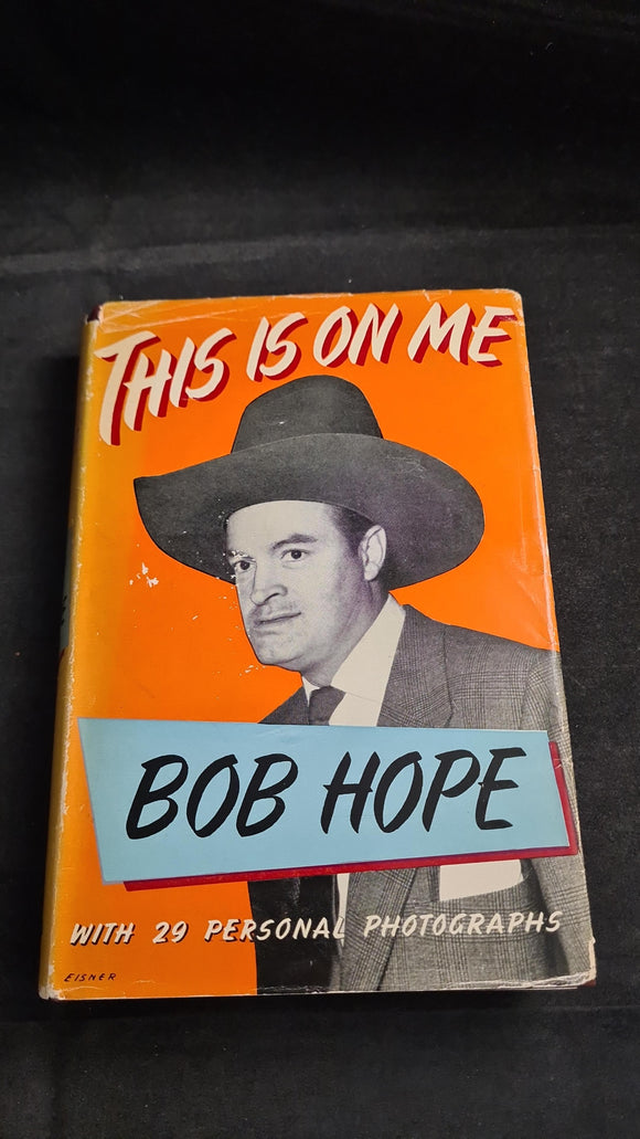 Bob Hope - This Is On Me, Frederick Muller, no date