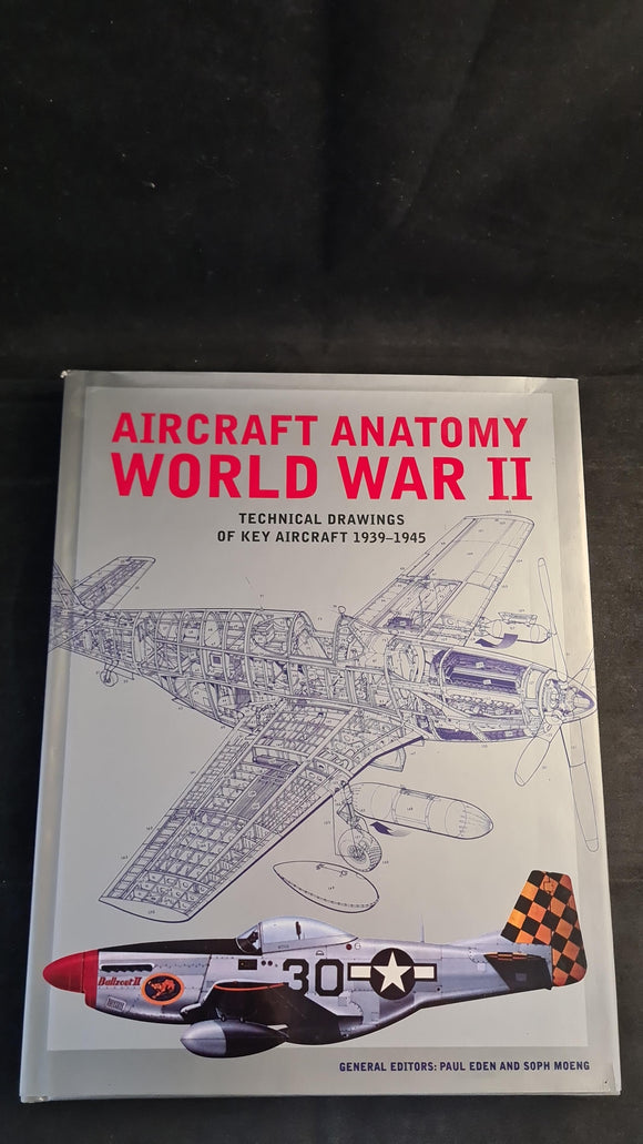 Paul Eden - Aircraft Anatomy World War II, Silverdale Books, 2003